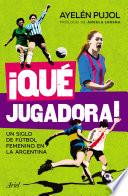 ¡Qué jugadora!