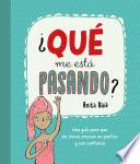 ¿Qué me está pasando?