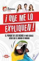 Que me lo expliquen. El porqué de los dichos