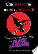 Qué negro fue nuestro Sabbath