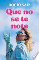 Que no se te note