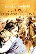 Qué pasó con Ana Bolton?