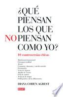 ¿Qué piensan los que no piensan como yo?