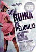 Qué Ruina de película.