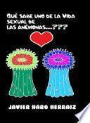 QUÉ SABE UNO DE LA VIDA SEXUAL DE LAS ANÉMONAS…???