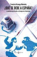 ¿Qué se debe a España?