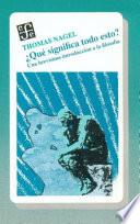 Qué Significa Todo Esto?