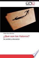 Qué son los Valores?