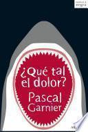 ¿Qué tal el dolor?
