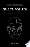 ¡Que Te Follen!: Prejuicios