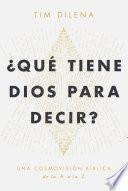 ¿QUÉ TIENE DIOS PARA DECIR?