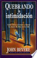 Quebrando la intimidación