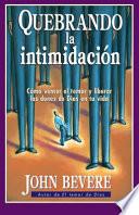 Quebrando la Intimidación