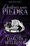 Quebrar una Piedra