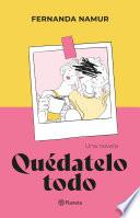Quédatelo todo