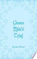 Queen Elsa's Trial