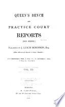 Queen's Bench and Practice Court Reports