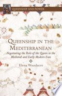 Queenship in the Mediterranean
