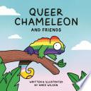 Queer Chameleon and Friends
