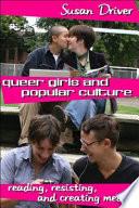 Queer Girls and Popular Culture