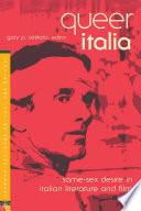 Queer Italia: Same-Sex Desire in Italian Literature and Film