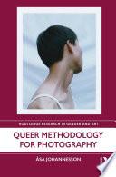Queer Methodology for Photography