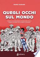 Quegli occhi sul mondo