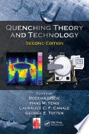 Quenching Theory and Technology