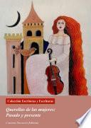 Querellas de las mujeres: Pasado y presente