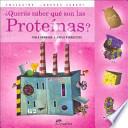 ¿Querés saber qué son las proteínas?