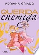 Querida enemiga (Trilogía Cliché 3)