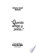 Querido amigo y poeta--