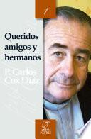 Queridos amigos y hermanos