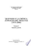Quevedo y la crítica a finales del siglo XX (1975-2000): General y poesía