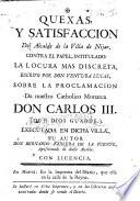 Quexas, y satisfaccion del Alcalde de la villa de Nijar, contra el papel, intitulado: La locura mas discreta, escrito por Don Ventura Lucas, etc. [In verse.]