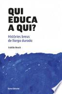 Qui educa a qui?