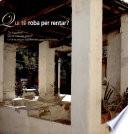 QUI TÉ ROBA PER RENTAR?