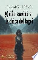 ¿Quién asesinó a la chica del lago?