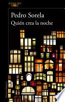 Quién crea la noche