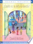 ¿Quién es la señora García?