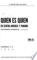 Quién es quién en Centro América y Panamá