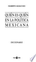 Quién es quién en la política mexicana