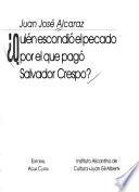 Quién escondió el pecado por el que pagó Salvador Crespo?
