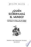 Quién gobernará el mundo?