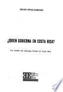 Quién gobierna en Costa Rica?