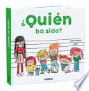 ¿Quién ha sido?
