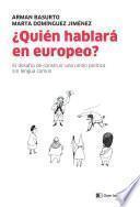 ¿Quién hablará en europeo?