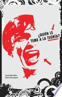 ¿Quién le teme a la teoría?