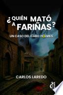 ¿Quién mató a Fariñas?