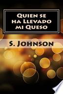 Quien Se Ha Llevado Mi Queso